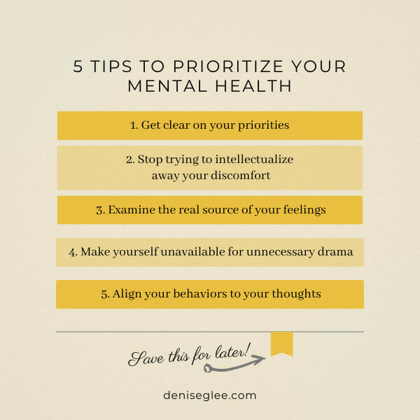 5 Tips to Prioritize Your Mental Health - Denise G Lee - Life Coach for ...